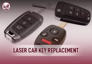 Laser Car Key Replacement